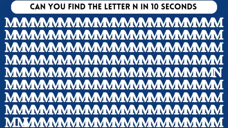 Puzzle for Eye Test: Only Eagle Eyes Can Spot the Letter N in Less than 10 Secs