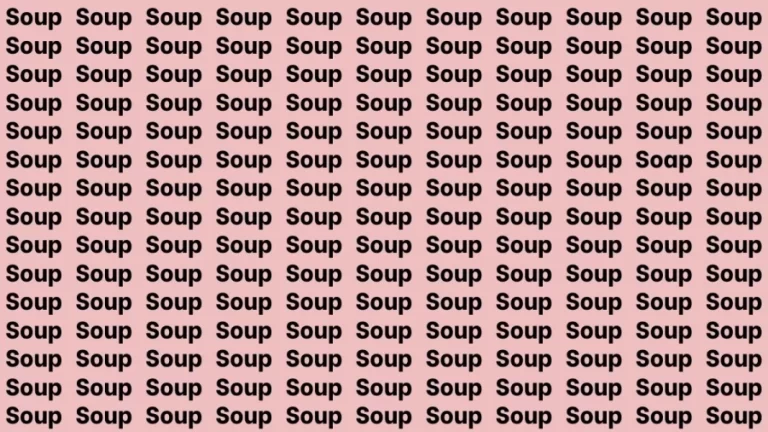 Thinking Test: If you have 4K Vision Find the Word Soap among Soup in 12 Secs