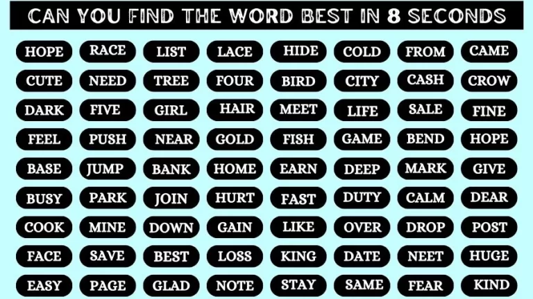 Visual Test: If you have Hawk Eyes Find the Word Best in 8 Secs