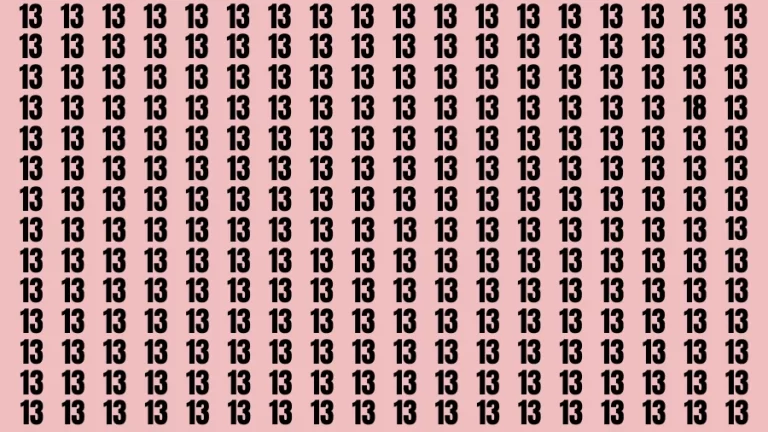 Test Visual Acuity: If you have Eagle Eyes Find the Number 18 among 13 in 15 Secs