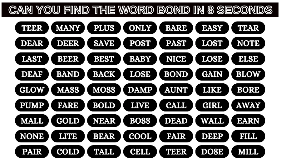 Observation Find it Out: If you have Eagle Eyes Find the Word Bond in 8 Secs
