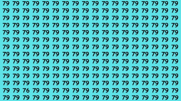 Observation Find it Out: If you have Sharp Eyes Find the number 76 among 79 in 20 Secs