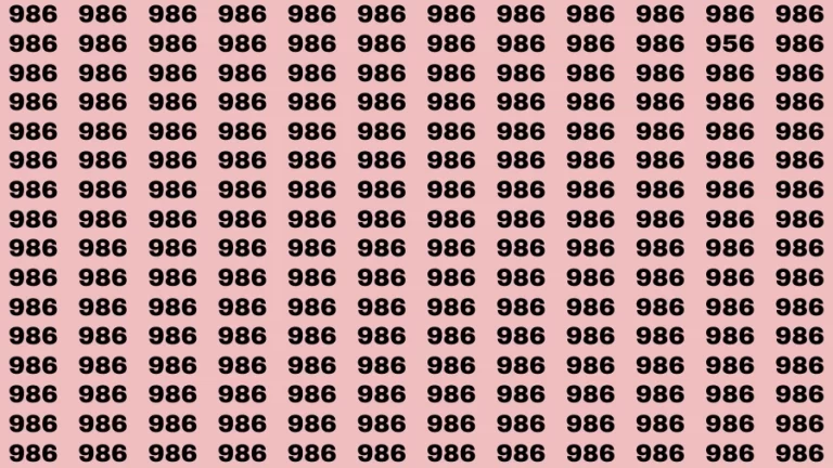 Observation Visual Test: If you have 50/50 Vision Find the Number 956 among 986 in 15 Secs