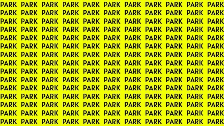 Optical Illusion Brain Challenge: If you have Sharp Eyes Find the Word Dark among Park in 20 Secs