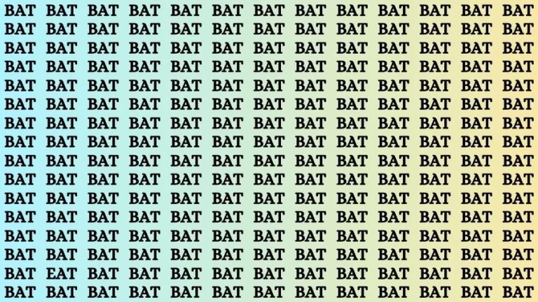 Optical Illusion Eye Test: If you have Eagle Eyes Find the Word Eat among Bat in 15 Secs