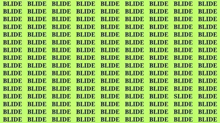 Brain Test: If you have Hawk Eyes Find the word Slide among Blide in 15 Secs