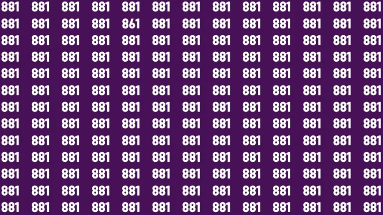 Visual Test: If you have 50/50 Vision Find the Number 861 among 881 in 15 Secs