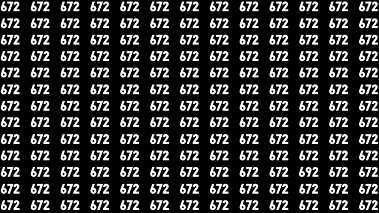 Observation Brain Challenge: If you have Hawk Eyes Find the Number 692 among 672 in 15 Secs