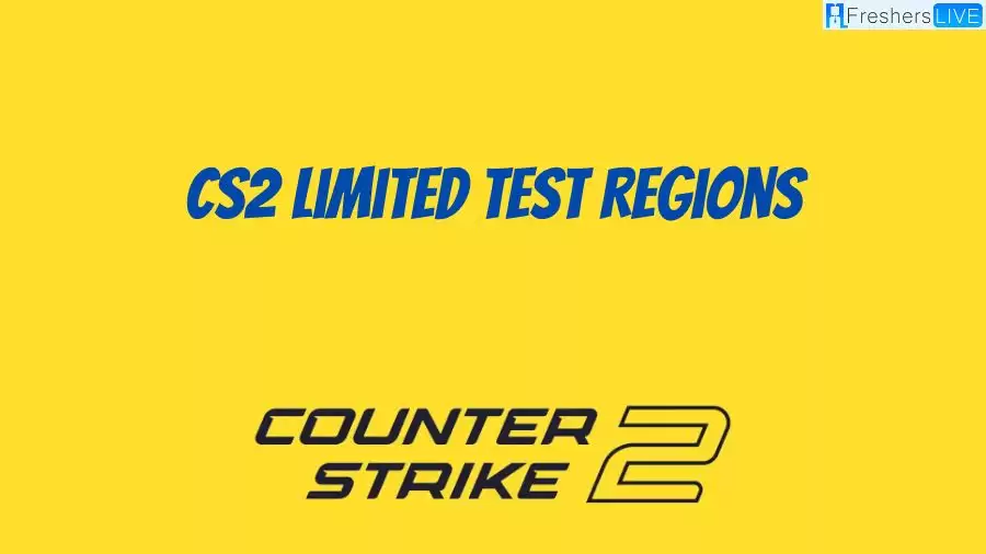 CS2 Limited Test Regions, How to be Eligible for the CS2 Limited Test Regions?