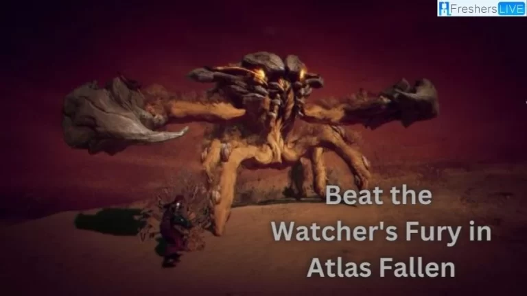 How to Beat the Watcher’s Fury in Atlas Fallen?