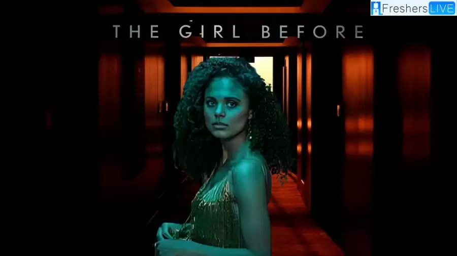 The Girl Before Ending Explained, Plot, Cast, and More