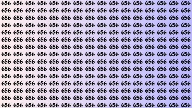 Brain Test: If you have Eagle Eyes Find the Number 686 among 656 in 15 Secs