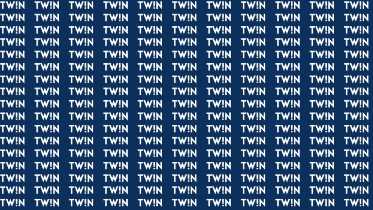 Visual Test: If you have Eagle Eyes Find the word Twin in 15 Secs