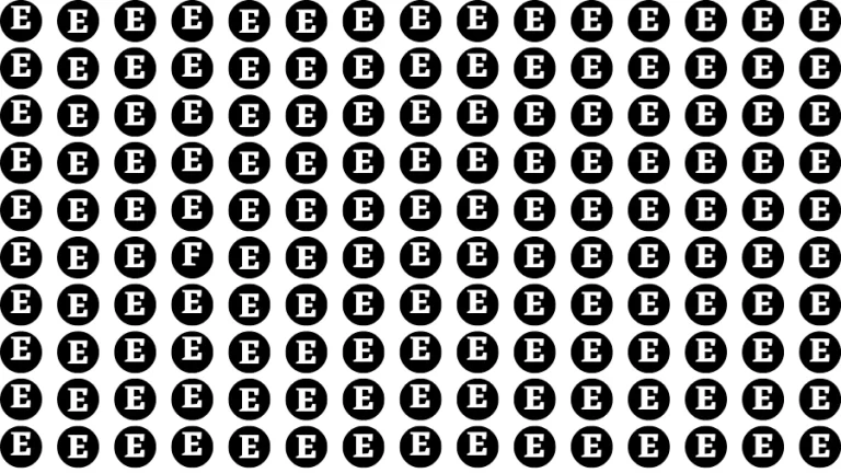 Observation Find it Out: If you have Eagle Eyes Find the Letter F among E in 12 Secs