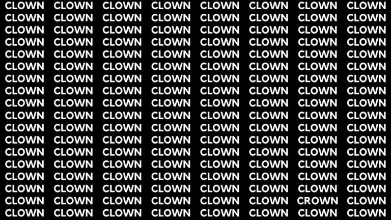 Observation Visual Test: If you have Hawk Eyes Find the word Crown among Clown in 18 Secs