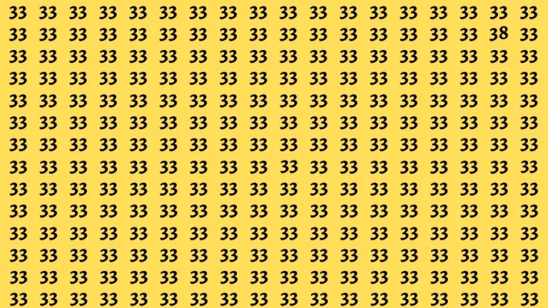 Visual Test: If you have Eagle Eyes Find the number 38 among 33 in 12 Secs