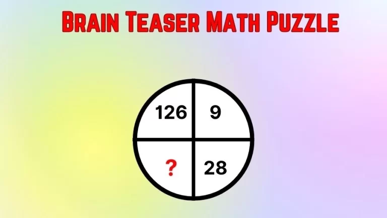 Brain Teaser Math Puzzle: Can You Find the Missing Number in 20 Secs?