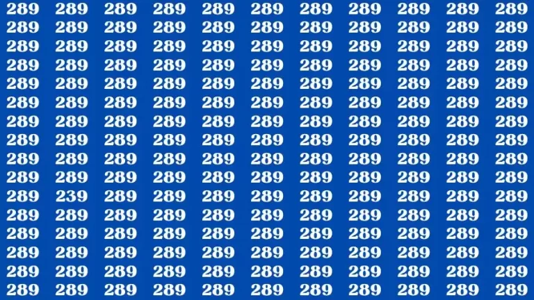 Brain Test: If you have Eagle Eyes Find the Number 239 in 15 Secs