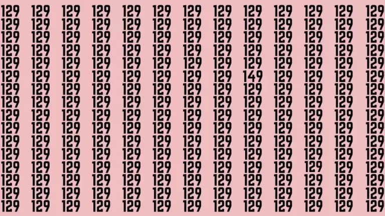 Observation Brain Challenge: If you have Hawk Eyes Find the Number 149 among 129 in 15 Secs