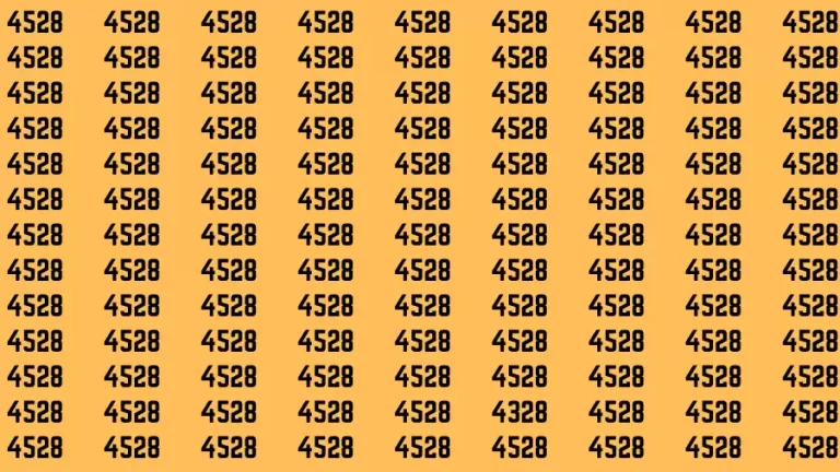 Brain Test: If you have Eagle Eyes Find the Number 4328 among 4528 in 15 Secs