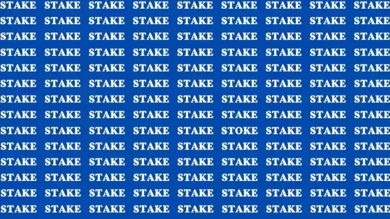 Observation Skill Test: If you have 50/50 Vision Find the Word Stoke in 12 Secs