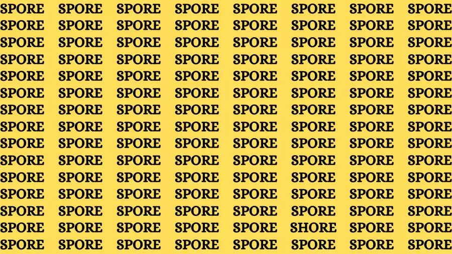 Observation Brain Test: If you have Eagle Eyes Find the word Shore among Spore in 15 Secs