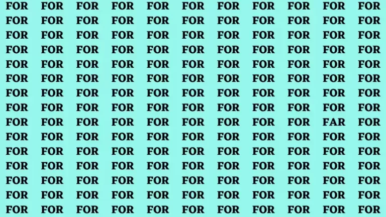 Observation Brain Test: If you have Hawk Eyes Find the word Far in 15 Secs