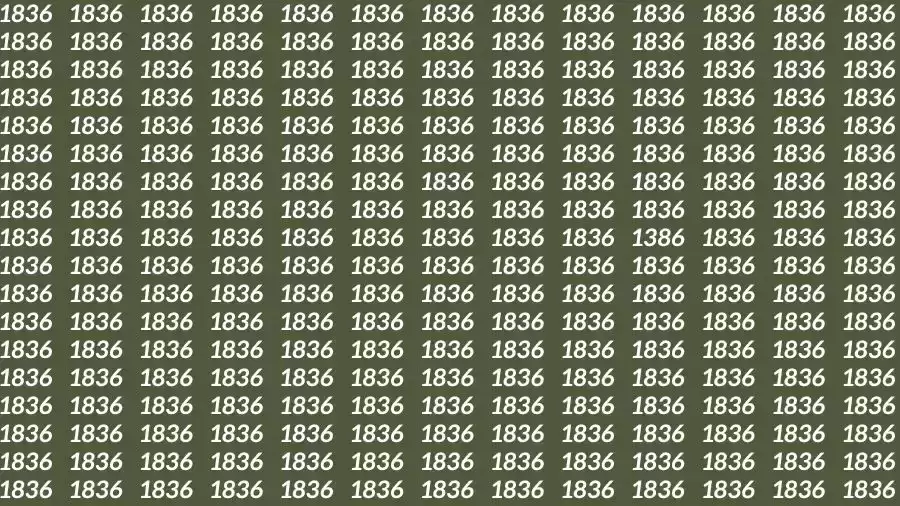 Observation Skills Test: If you have Sharp Eyes Find the number 1386 among 1836 in 8 Seconds?