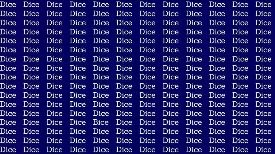 Observation Brain Challenge: If you have Hawk Eyes find the Word Bice among Dice in 18 Secs