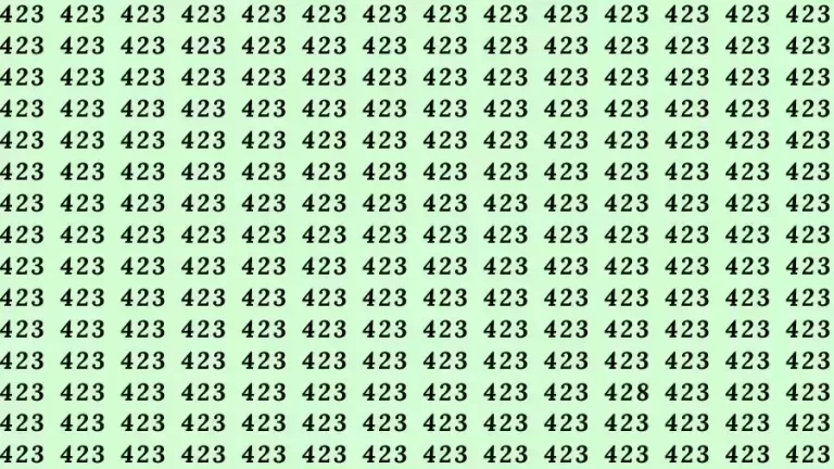 Optical Illusion Brain Challenge: If you have Eagle Eyes Find the number 428 among 423 in 10 Seconds?