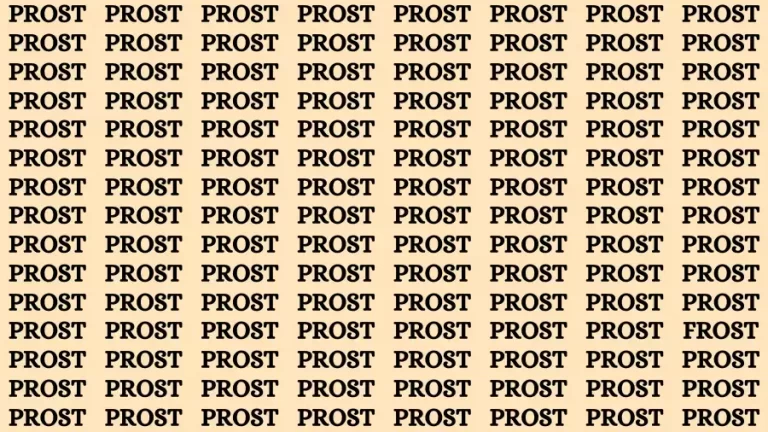 Observation Brain Test: If you have Hawk Eyes Find the word Frost In 15 Secs