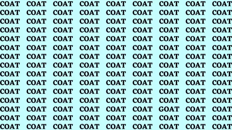 Brain Test: If you have Sharp Eyes Find the word Goat among Coat in 20 Secs