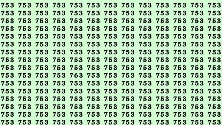 Optical Illusion Brain Test: If you have Eagle Eyes Find the number 763 among 753 in 12 Seconds?