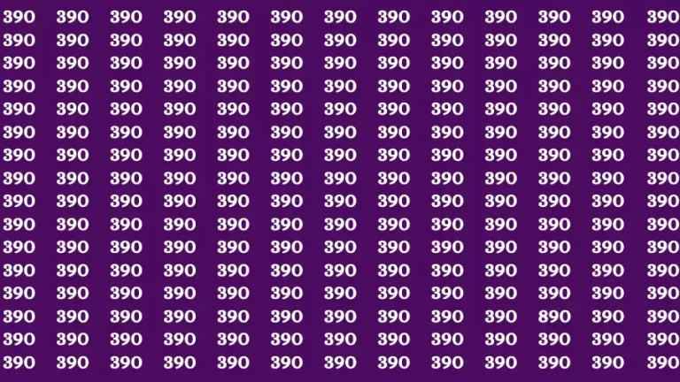 Observation Brain Test: If you have Eagle Eyes Find the number 890 among 390 in 10 Secs