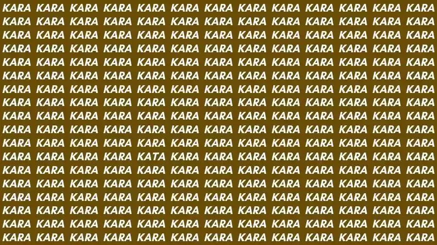 Optical Illusion Brain Test: If you have Sharp Eyes find the Word Kata among Kara in 12 Seconds