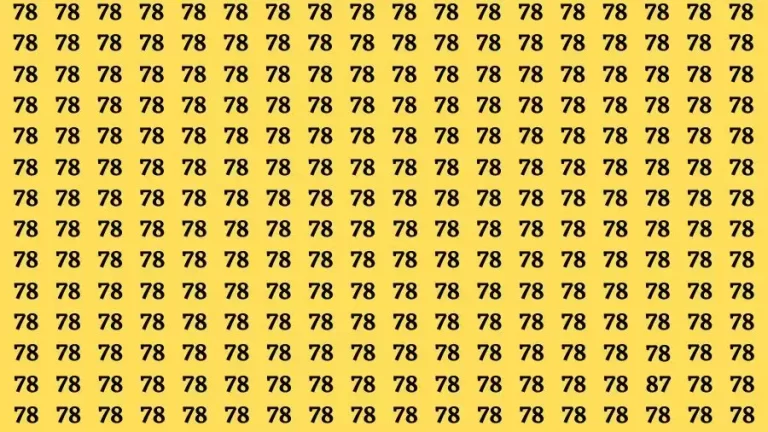 Observation Find it Out: If you have Sharp Eyes Find the number 87 among 78 in 20 Secs