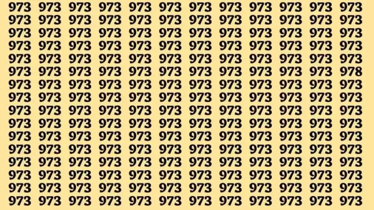 Observation Brain Test: If you have Sharp Eyes Find the number 978 among 973 in 20 Secs