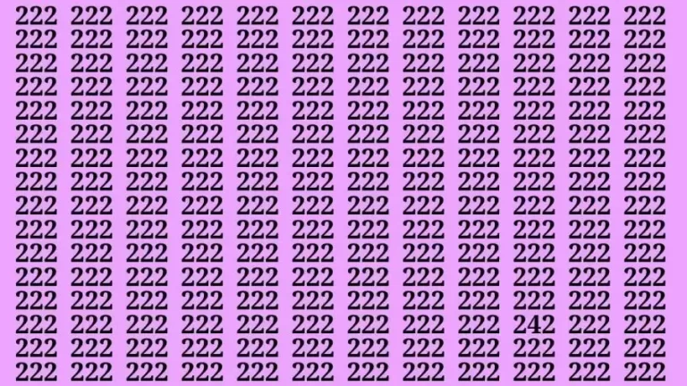 Brain Test: If you have Eagle Eyes Find the Number 242 in 15 Secs