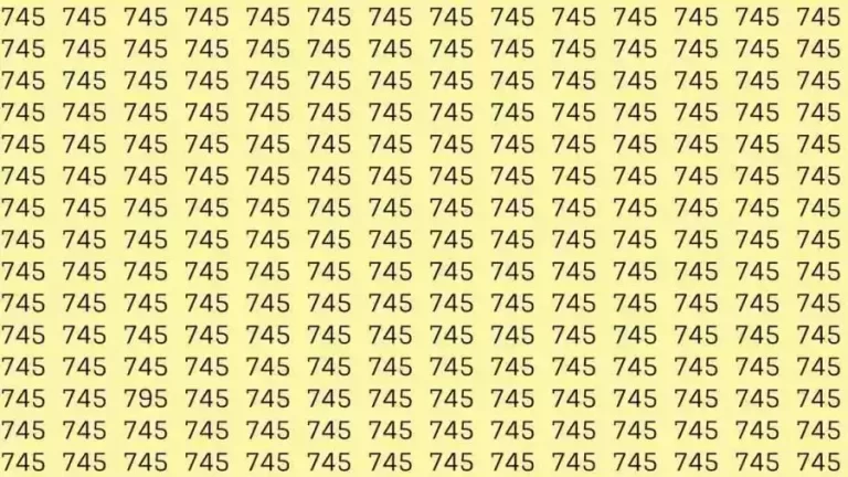 Observation Skills Test: If you have Hawk Eyes Find the number 795 among 745 in 7 Seconds?