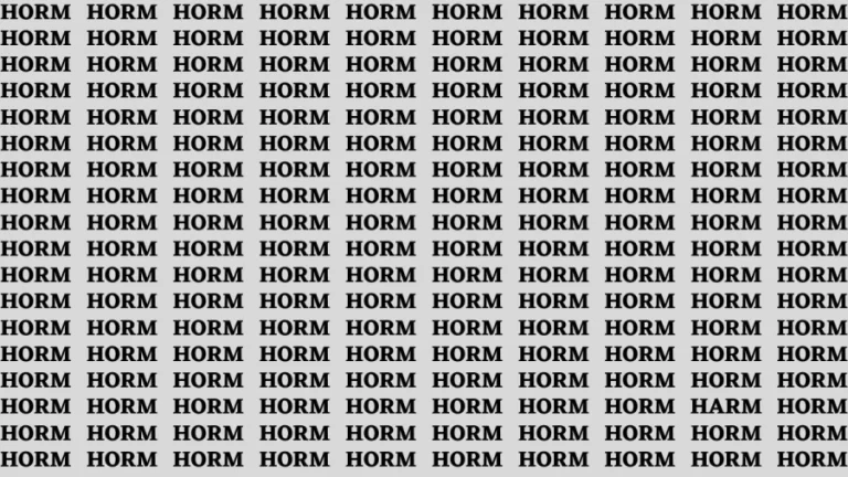 Observation Brain Test: If you have Eagle Eyes Find the word Harm among Horm in 12 Secs