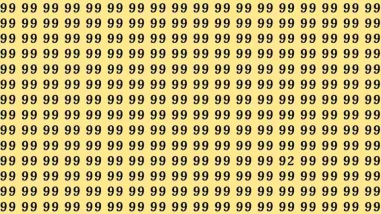 Observations Skills Test: If you have Sharp Eyes Find the number 92 among 99 in 7 Seconds.