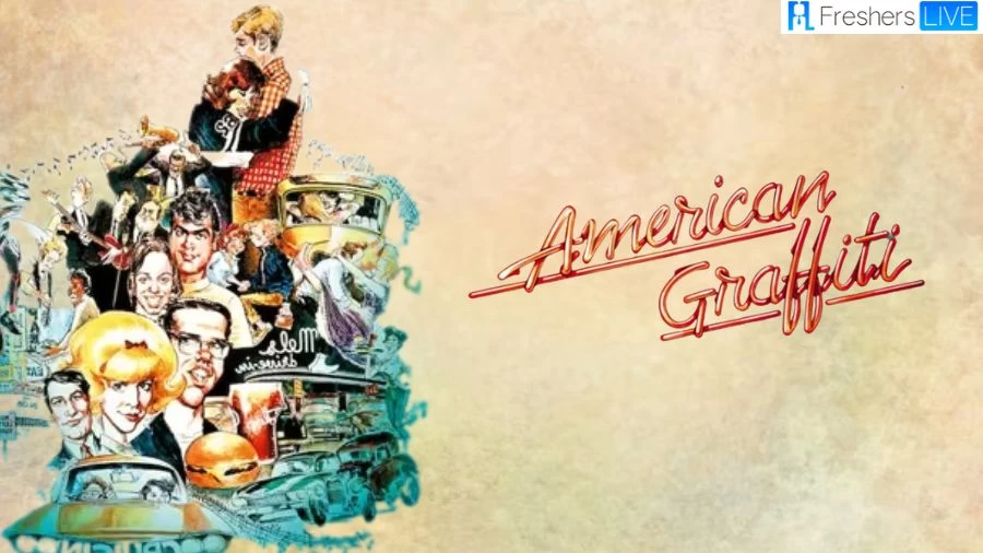 American Graffiti Ending Explained and Cast List