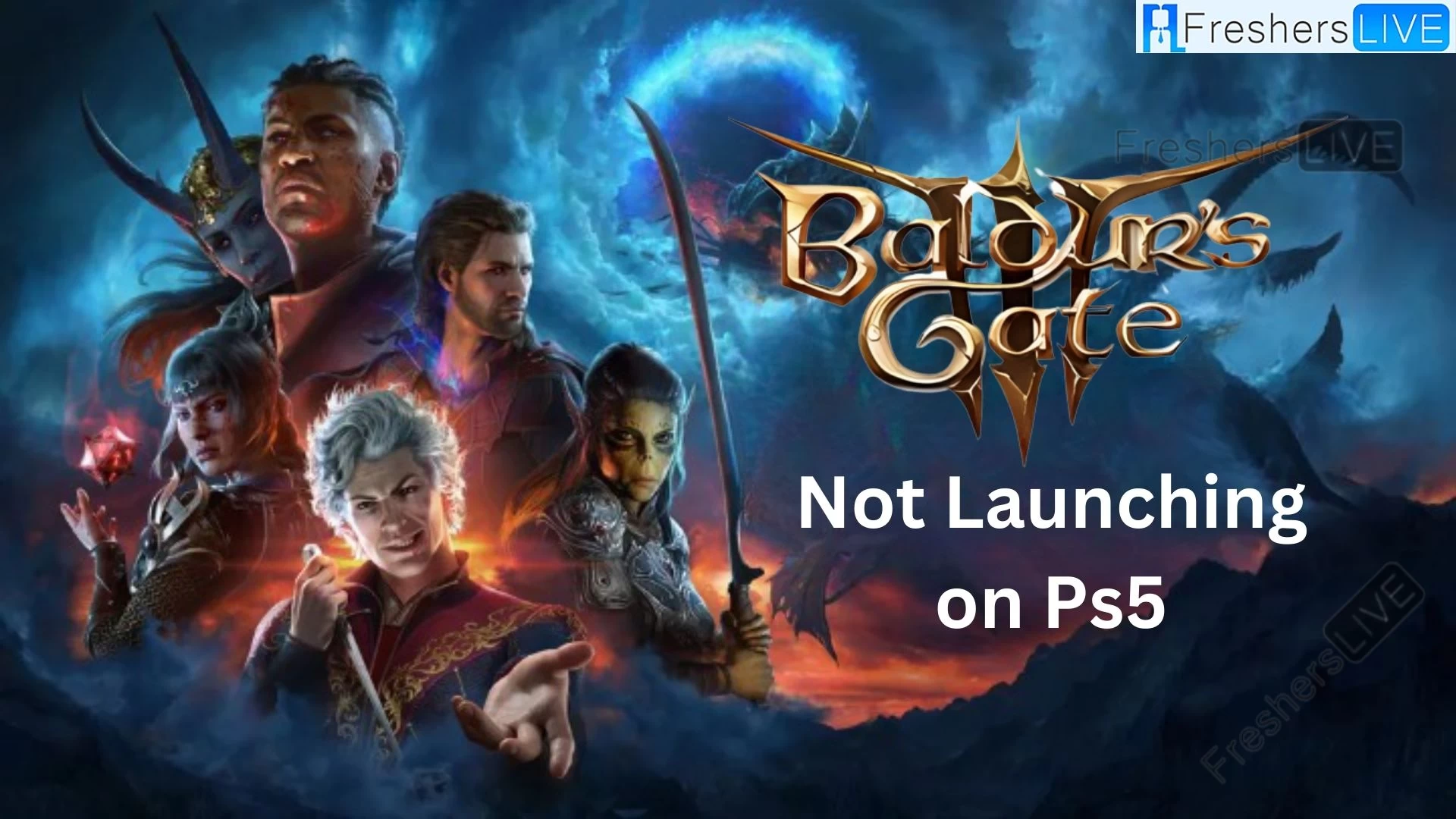 BG3 Not Launching PS5, How to Fix Baldurs Gate 3 Not Launching on PS5?