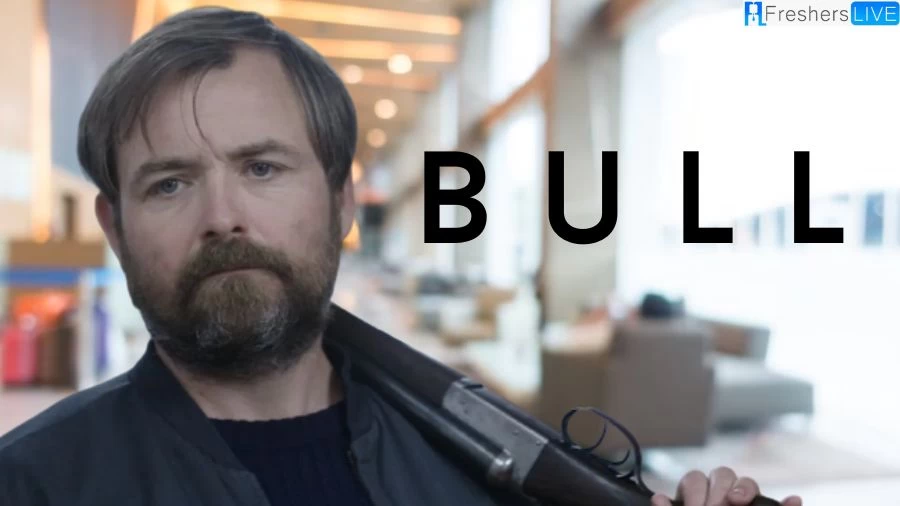 Bull Movie Ending Explained, Cast, Plot, Trailer, and More