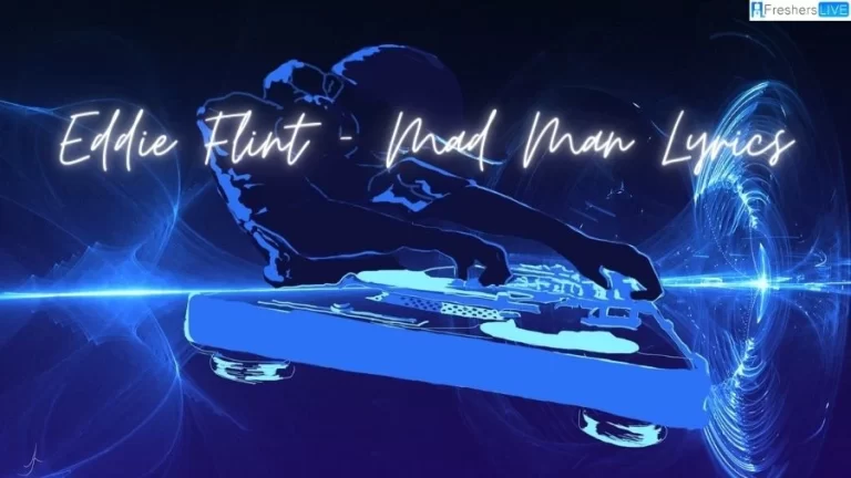 Eddie Flint – Mad Man Lyrics