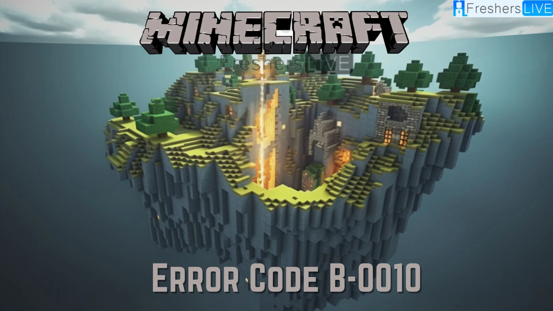 Error Code B-0010 Minecraft, How to Fix Error Code B-0010 Minecraft?