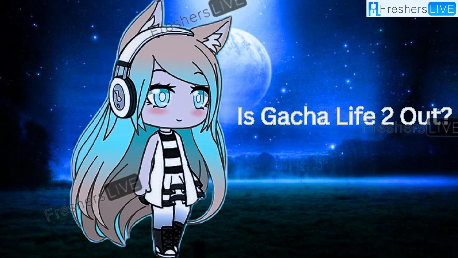 Is Gacha Life 2 Out? When is Gacha Life 2 Coming Out?