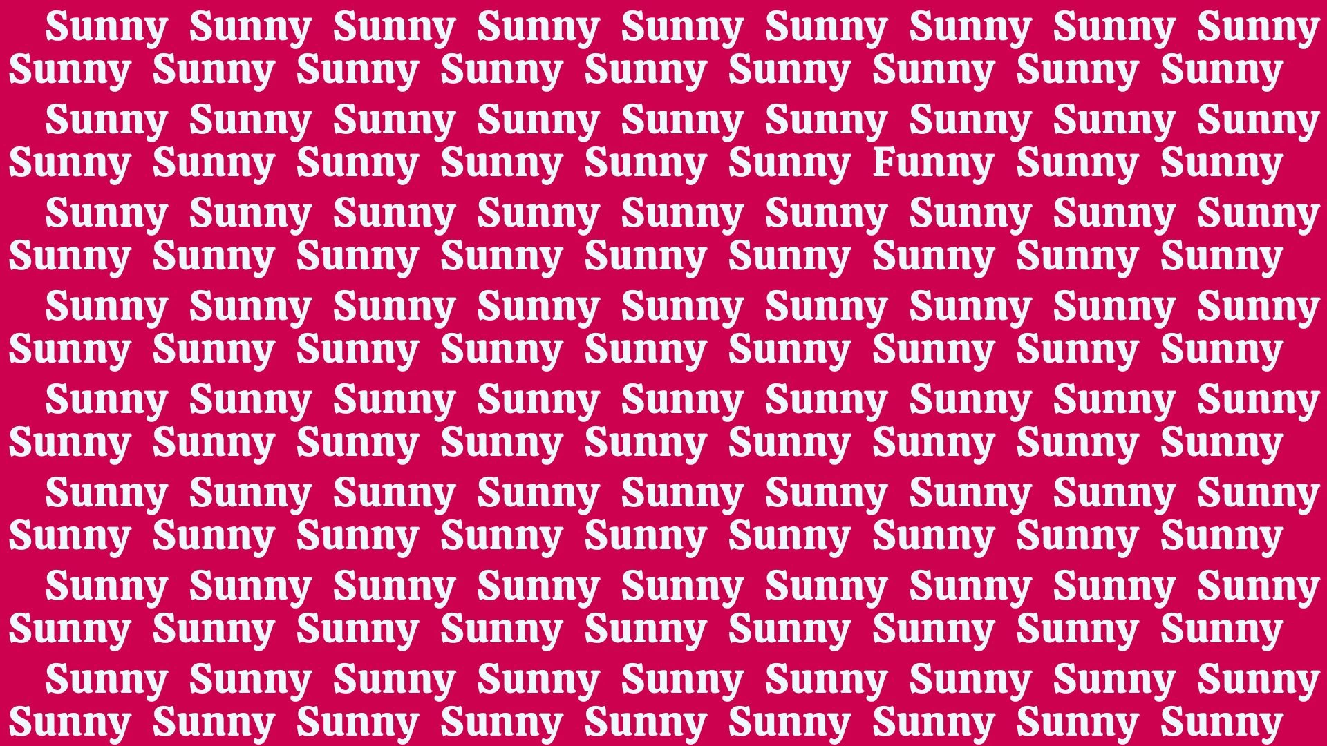 Only Extra Sharp Eyes Can Find the Word Funny among Sunny in 15 Secs