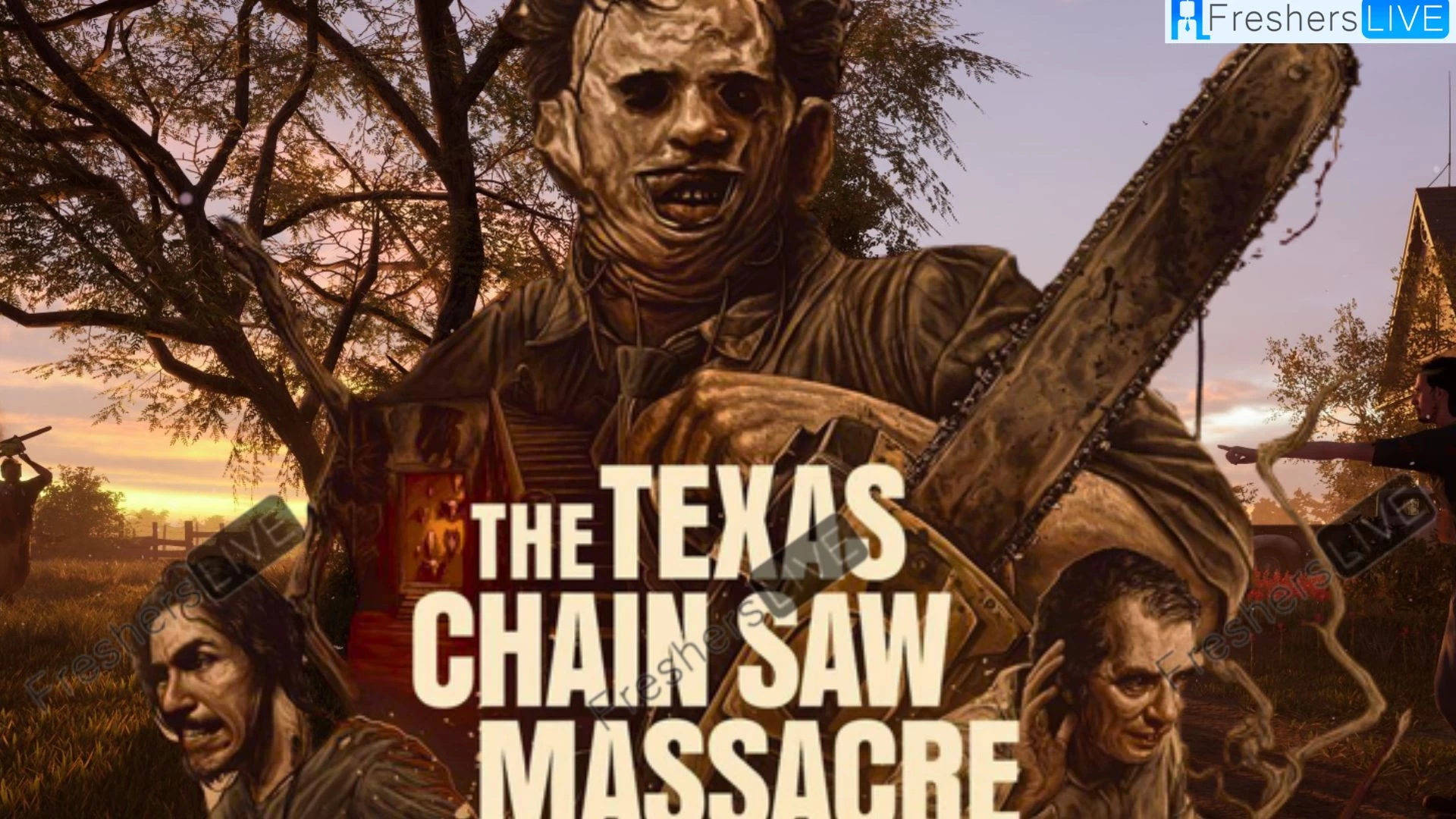 Texas Chainsaw Massacre 1.5 Patch Notes and Updates!