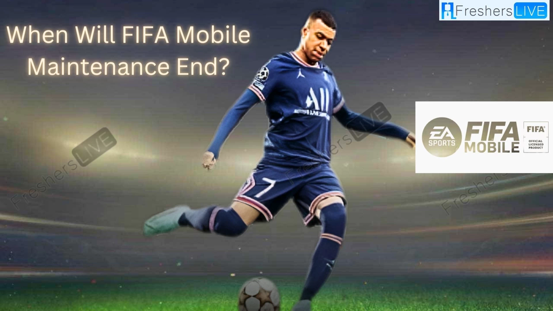 When Will FIFA Mobile Maintenance End?